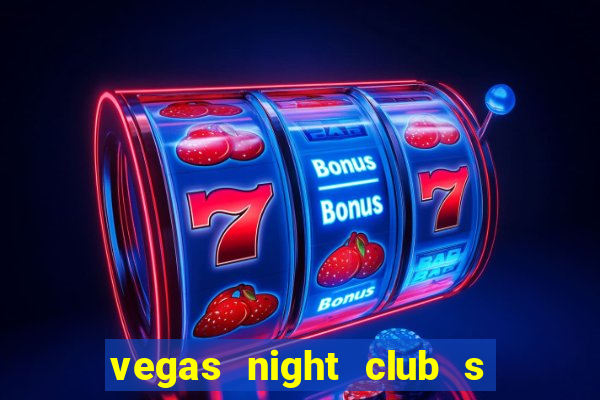 vegas night club s o louren o do sul